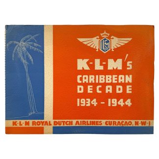 Originele WWII KLM Caribbean Decade 1934-1944 brochure Royal Dutch Airlines Curaçao Nederlands West-Indië luchtvaart geschiedenis.