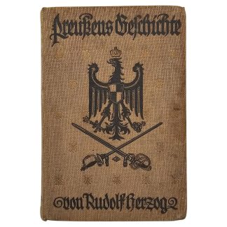 Original German Preussens Geschichte Rudolf Herzog 1913 Prussian history Kaiser Wilhelm II illustrated Quelle Meyer Leipzig Imperial Germany.