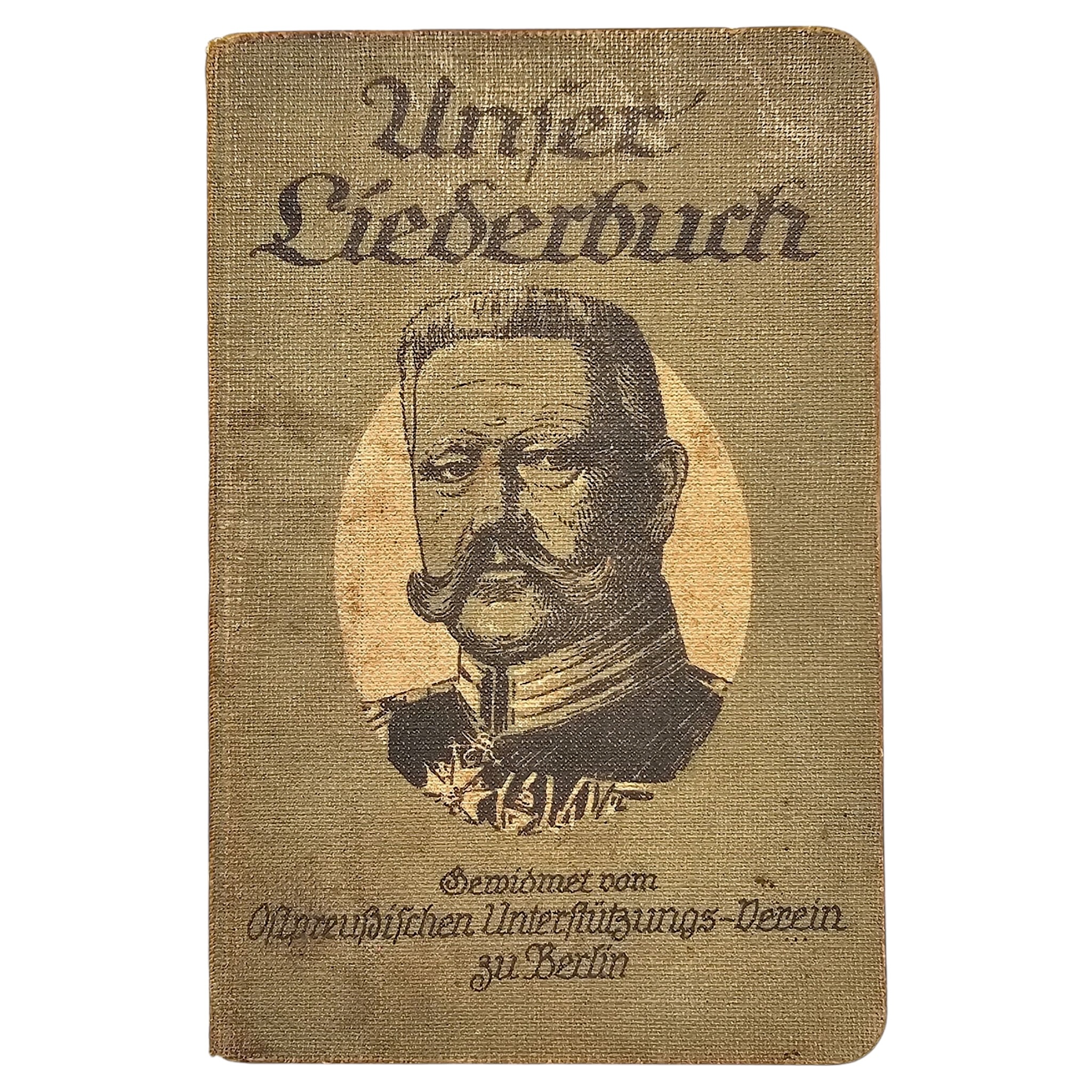 Origineel WWI Duits Unser Liederbuch 1915 soldatenliedboek Ernst Moraht Hindenburg Duitse Oostenrijkse militaire liederen Eerste Wereldoorlog.