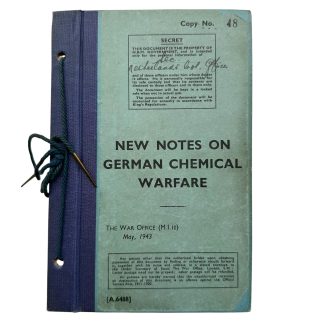 Original WWII British secret MI10 'New Notes on German Chemical Warfare' War Office May 1943 Copy No. 48 Netherlands War Office.