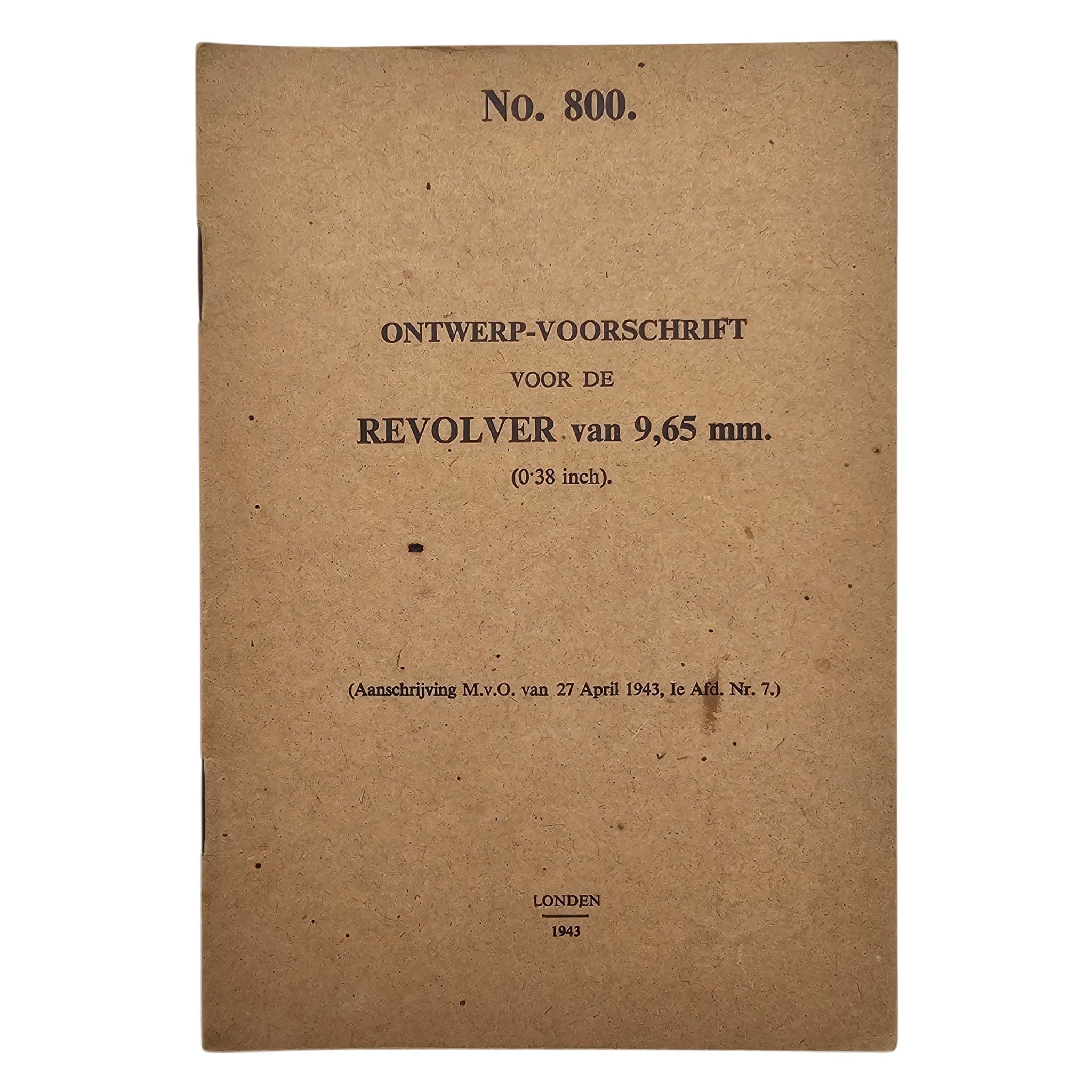 Origineel WWII Nederlands leger voorschrift No. 800 voor 9,65 mm revolver uit Londen 1943 met technische tekeningen en militaire illustraties.