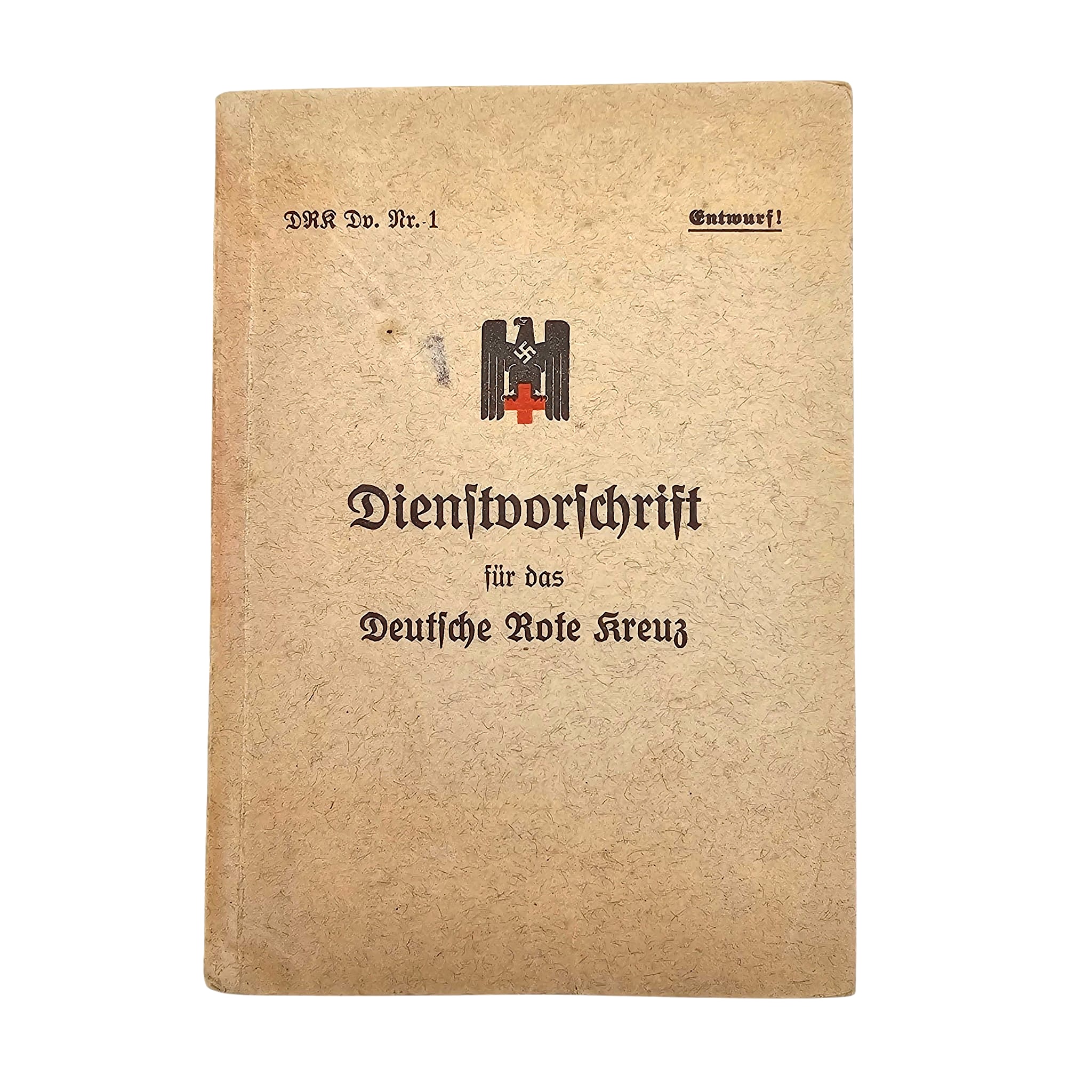 Original WWII German DRK Deutsches Rotes Kreuz Dienstvorschrift Dv. Nr. 1 Entwurf regulation book with DRK eagle and administrative forms.