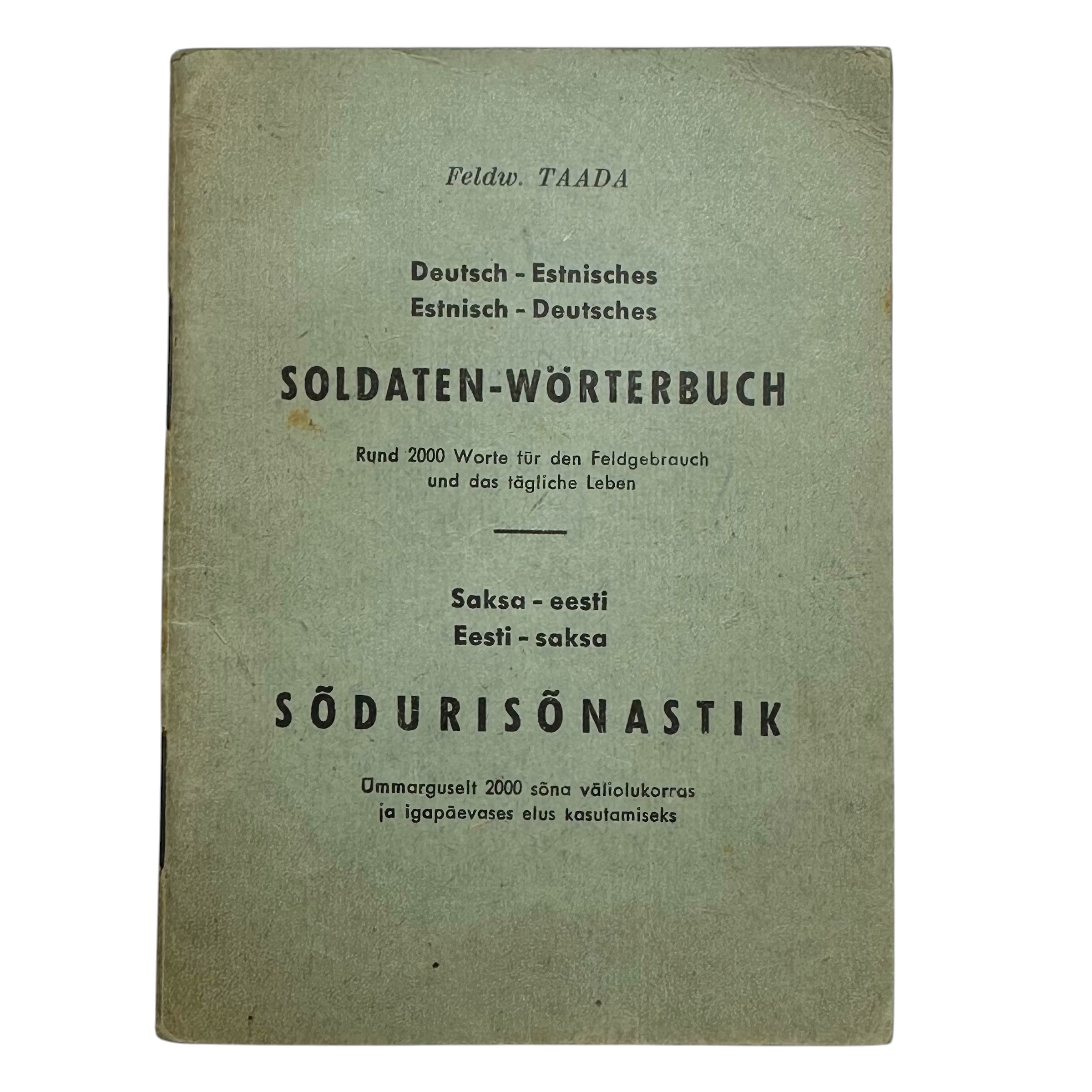 Original WWII German-Estonian Soldaten-Wörterbuch Feldw. Taada military dictionary Estonia 20th Waffen Grenadier Division SS Estonian volunteers.