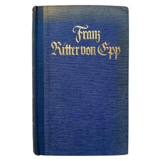 Origineel WWII Duits Franz Ritter von Epp boek 1942 met Amsterdam Luftwaffe Feldpost 20076 Seenotbereichskommando IV stempel en foto's.
