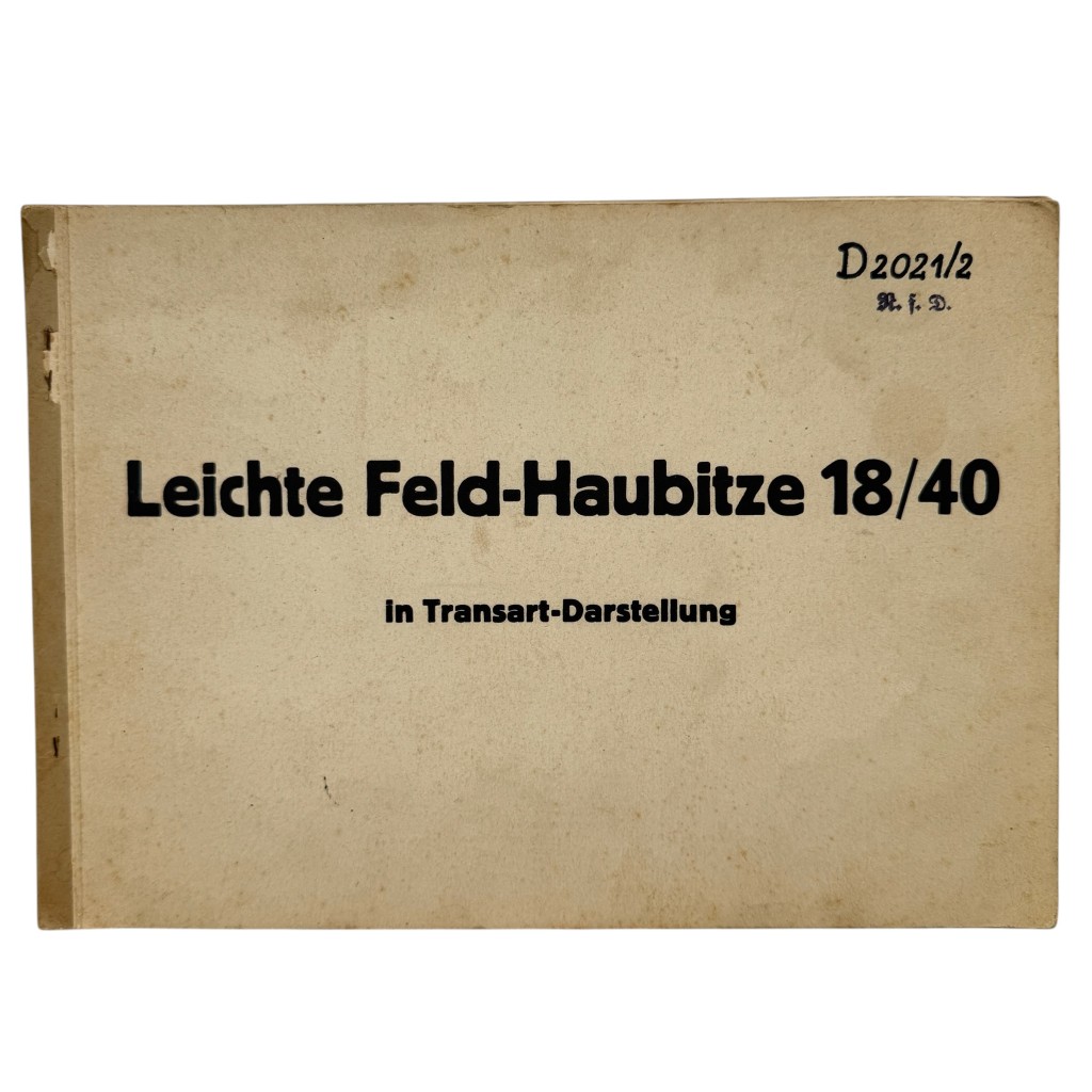 Original WWII German Leichte Feld-Haubitze 18/40 Transart technical training book D 2021/2 transparent plates Wehrmacht artillery manual.