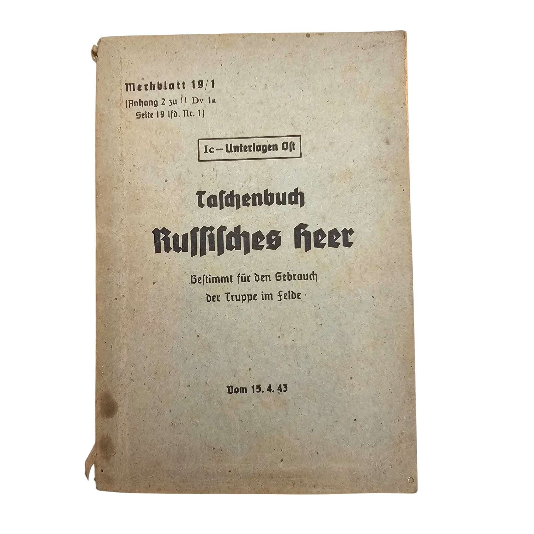 Original WWII German Wehrmacht Taschenbuch Russisches Heer 1943 Ic-Unterlagen Ost with Soviet weapons and fold-out Eastern Front map.