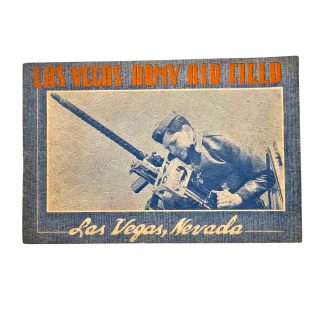 Original WWII USAAF Las Vegas Army Air Field Aerial Gunnery School Souvenir Book