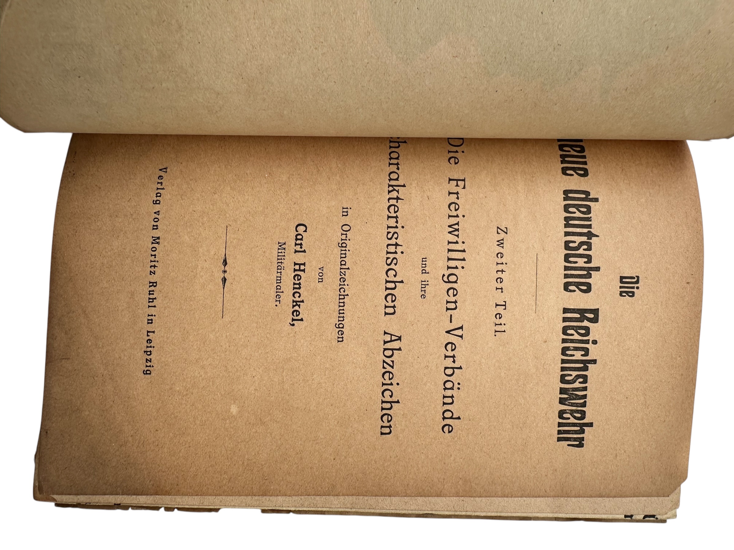 Original 1919 German Reichswehr & Freikorps Uniform and Insignia Reference Books by Moritz Ruhl - Steinhauer & Lück, Lüdenscheid