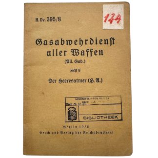 Original 1938 German Army H.Dv. 395/8 Heeresatmer Gas Defence Breathing Apparatus Manual – Dutch General Staff - Den Haag