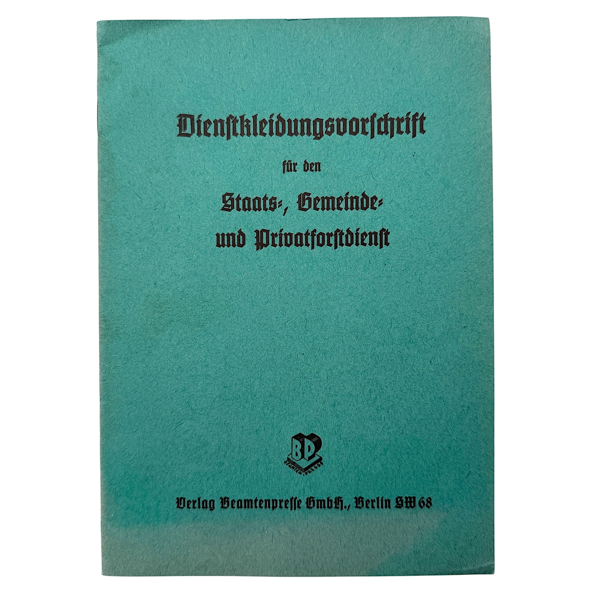 Original 1938 German Third Reich forestry uniform regulations booklet Staatsforstdienst with illustrated ranks insignia eagle and swastika.