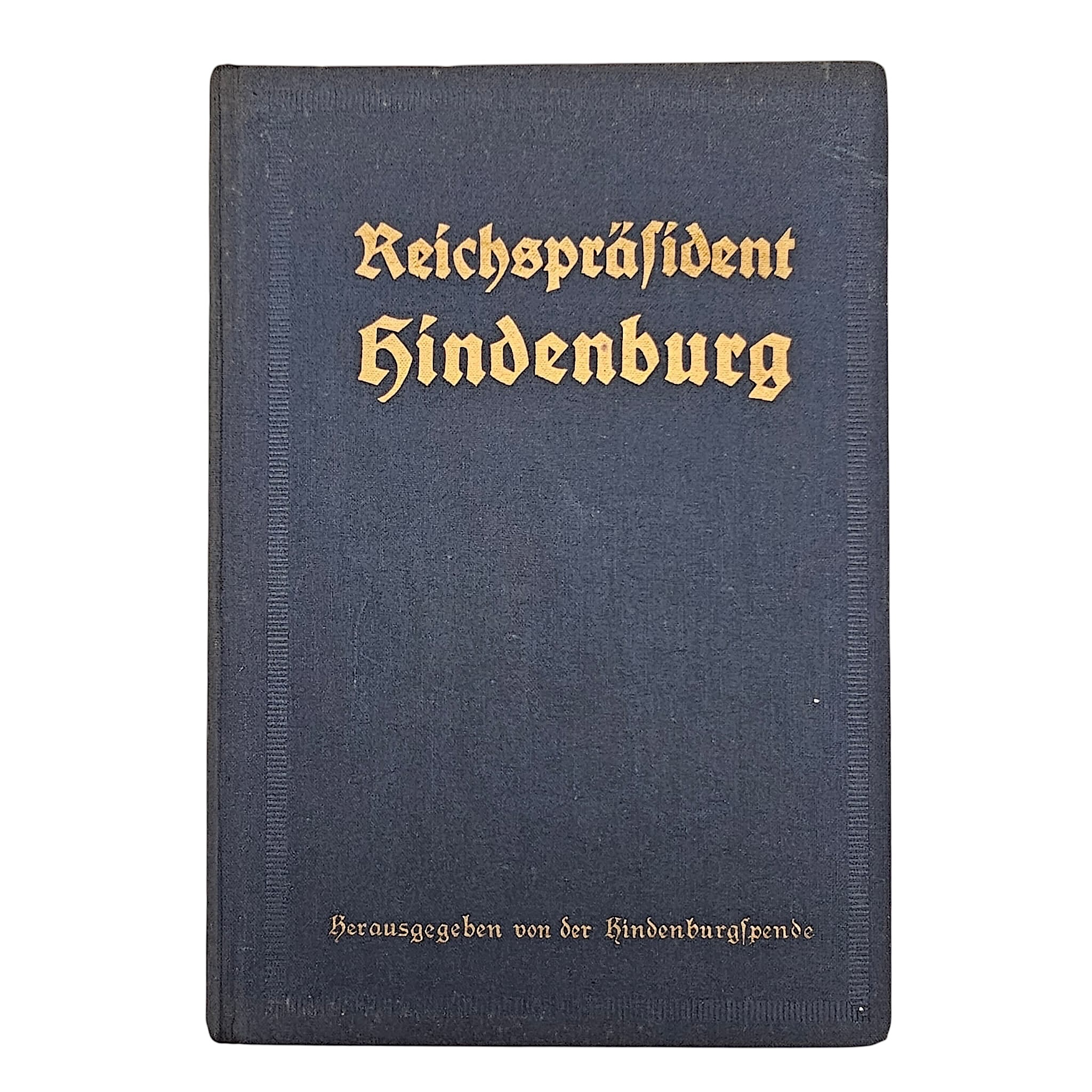 Origineel boek 'Reichspräsident Hindenburg', uitgegeven door de Hindenburgspende, 1927