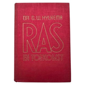 Original WWII Dutch collaboration book 'Ras en Toekomst' Dr. G.W. Hylkema third edition 1944 De Amsterdamsche Keurkamer racial theory and eugenics