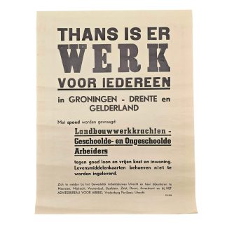 Origineel WWII Nederlands arbeidsplakkaat tewerkstelling Groningen Drenthe Gelderland Gewestelijk Arbeidsbureau Utrecht K 2350 55 x 43 cm