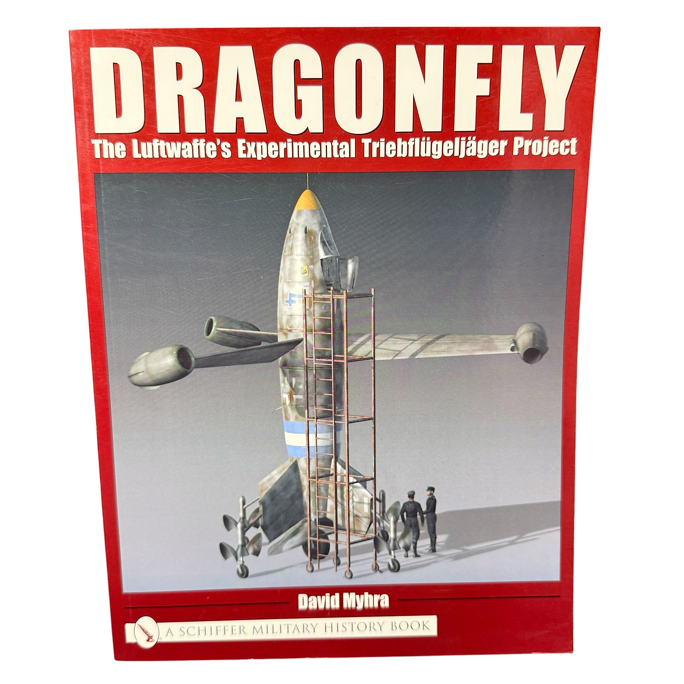 Boek 'Dragonfly: The Luftwaffe's Experimental Triebflügeljäger Project' door David Myhra